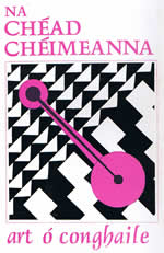 Na Chéad Chéimeanna Na Chead Cheimeanna Art Ó Conghaile Irish Poetry Filíocht na hÉireann Filiocht na hEireann Filíocht Gaeilge Prose Poem Poems Poetry Ireland Dán Dánta Prose Prós