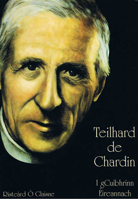 Teilhard de Chardin Risteard Ó Glaisne