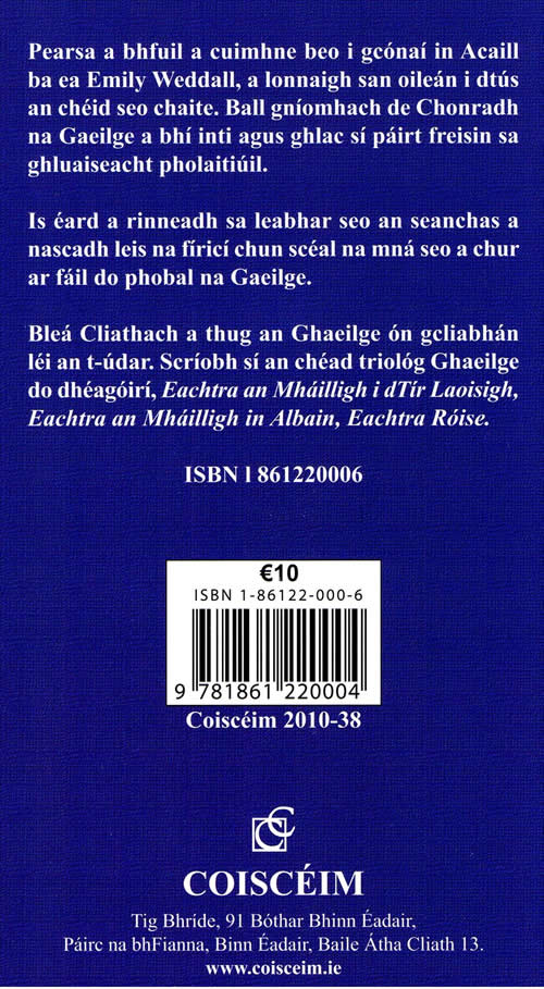 Emily Weddall ISBN 9781861220004 Emily Arabella Maynard de Búrca 18 Meitheamh 1867 Emily Arabella Maynard Burke 18 June 1867  Achill Island Maigh Eo Muigheo Mayo