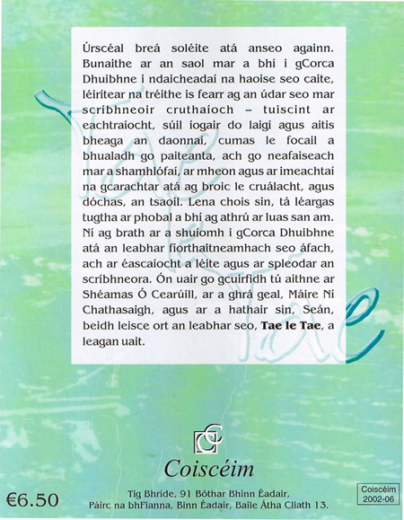 Tae le tae Maidhc Dainín Ó Sé Corca Dhuibhne Dún Chaoin An Ghráig Baile an Fheiritéirigh Dún Chaoin An Bhlascaod Mór Daingean Uí Chúise Muiríoch 