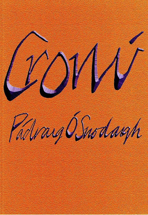 Cronú Pádraig Ó Snodaigh Cronu Padraig O Snodaigh 50 Danta Gaeilge le Pádraig Ó Snodaigh Irish Poetry 50 Irish Poems Filíocht Prose Sonnet 