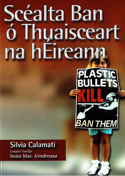 Scéalta Ban ó Thjuaisceart Éireann Silvia Calamati Women's Stories from The North of Ireland Voci di Donne del' Irlande del Nord Silvia Calamati Hijas de Erin Voces de Mujeres de Irlanda del Norte Silvia Calamati