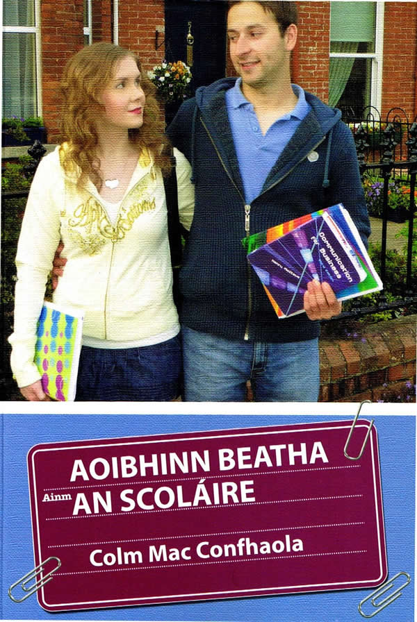 Aoibhinn Beatha an Scoláire Colm Mac Confhaola