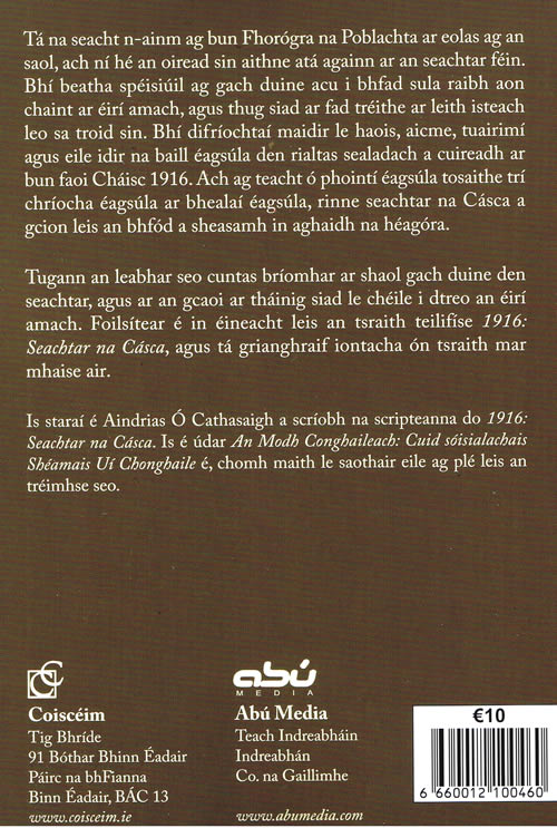 Seachtar na Cásca Seachtar na Casca 1916 Seachtar na Cásca Aindrias Ó Cathasaigh The Seven Signatories