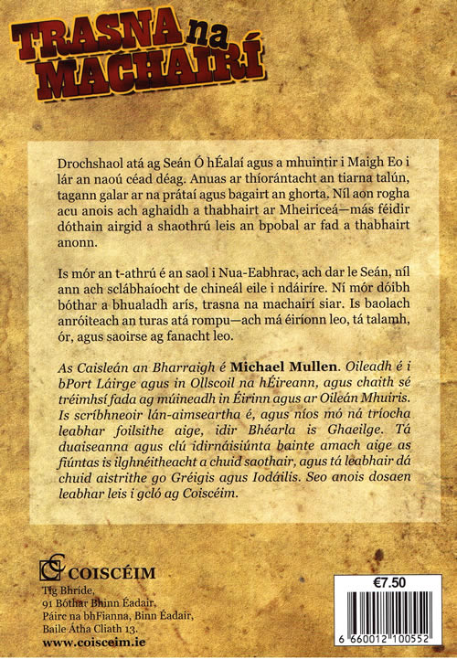 Trasna na Machairi Michael Mullen An turas o Nua Eabhrac go Gleann Napa Across the Plains a story about a family's long ardous journey across the plains of America from New York to Napa Valley