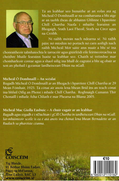 O Bhun an Bhogaigh go Barr na gCroibh Micheal O Domhnaill Eagraithe ag Micheal Mac Giolla Easbuic Tir Chonaill An Bogach Cill Cartha Naofa SSrath na Circe Srath Laoi Fheoil na Cróibh