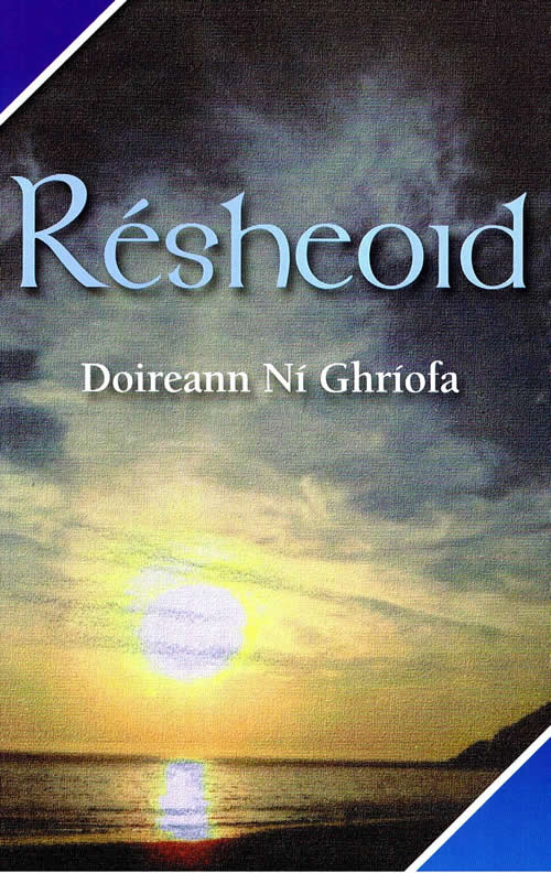 Résheoid le Doireann Ní Ghríofa Irish Poetry