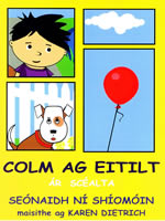 Colm ag Eitilt Ár Scéalta