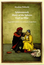Ceol na Sféar Sphärenmusik, Music of the Spheres Matthias Politycki