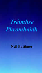 Tréimhse Phromhaidh Neil Buttimer Testing Times