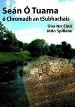 Seán Ó Tuama 1708-1775 ó Chromadh an tSubhachais Úna Nic Éinrí Milo Spillane