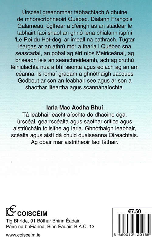 Galarneau Jacques Godbout Aistrithe go Gaeilge ag Iarla Mac Aodh Bhuí Quebec