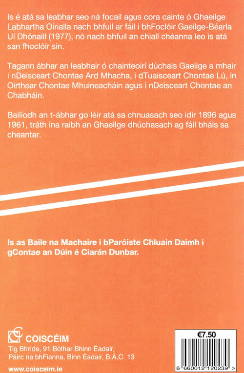 Cnuasach Focal as Oirialla Ciaran Dunbar Focloir Gaeilge - Gaelige Irish language dictionary from Oriel South-east Armagh