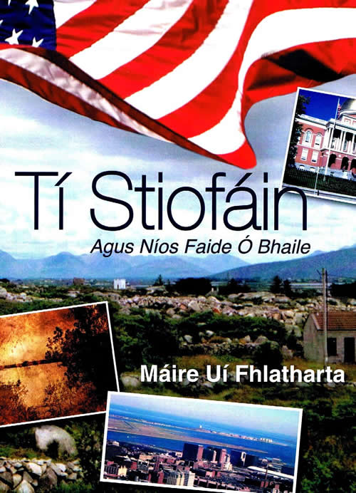 Ti Stiofán agus níos faide ó bhaile Máire Uí Fhlatharta