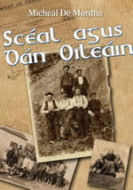 Scéal agus Dán Oileáin Mícheál de Mordha  Oidhreacht An Bhlascaod Mór