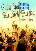 Gaeil faoi Bhratach Eureka