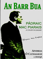 An Barr Bua Pádraic Mac Piarais Eagraithe ag Aindrias Ó Cathasaigh 