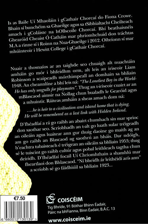 An Leanbh Deireanach an Bhlascaoid Gearoid Cheaist O Cathain le Fiona Crowe The last baby born on the Great Blasket Islands The loneliest Boy in the World