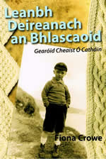 Leanbh Deireanach an Bhlascaoid Gearóid Cheaist Ó Catháin le Fiona Crowe 