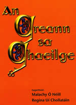 An Greann sa Ghaeilge Eagraithe ag Malachy Ó N eill agus Regina Uí Chollatáin Éigse Cholm Cille 2012