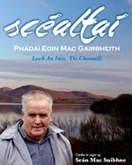 Scéalta Phadaí Eoin Mac Gairbheith ó Loch an Iúir Eagraithe ag Seán Mac Suibhne 