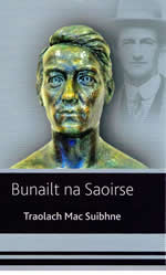 Bunailt na Saoirse e Traolach Mac Suibhne 