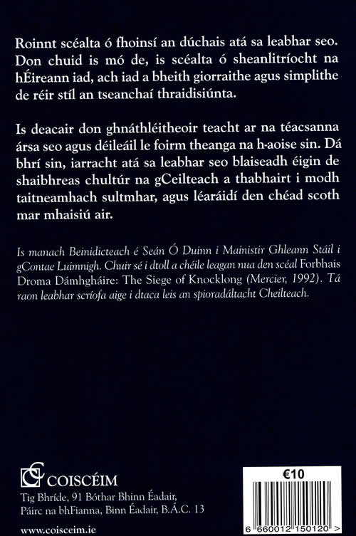 Scealaiocht an Duchais le Sean O Duinn. Leabhar Gabhala Eireann - The book of Invasions seems to be talking about the late Iron Age time period which ties in with the idea of invading celts