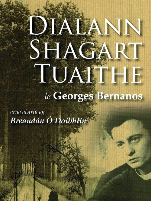 Dialann Shagart Tuaithe le Breandán Ó Doibhlin Leagan Gaeilge de Journal d'un Curé Campagne