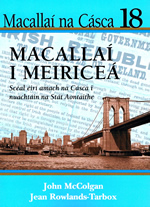 Macallaí na Cásca 18 Macallaí i Meiriceá