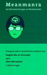 Meanmanra le Seaghan Mac an tSionnaigh agus Oisín Uíbh Eachach