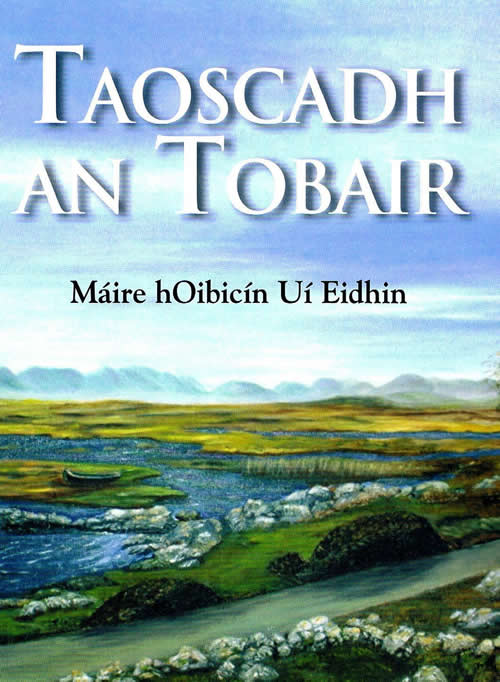 Taoscadh an Tobair le Máire hOibicín Uí Eidhin Cnuasacht filíochta