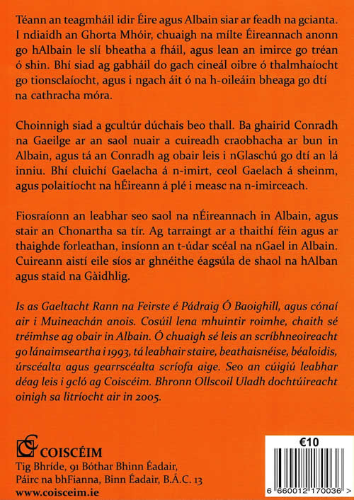 Conradh na Gaeilge in Albain le Padraig O Baoighill The Gaelic League in Scotland