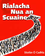 Rialach nua an scuaine le Stiofán Ó Cadhla Cnuasach dánta