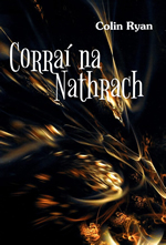 Corraí na Nathrach le Colin Ryan