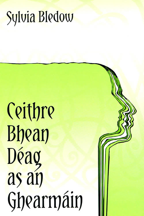 Ceithre Bhean Déag as an Ghearmáin le Sylvia Bledow