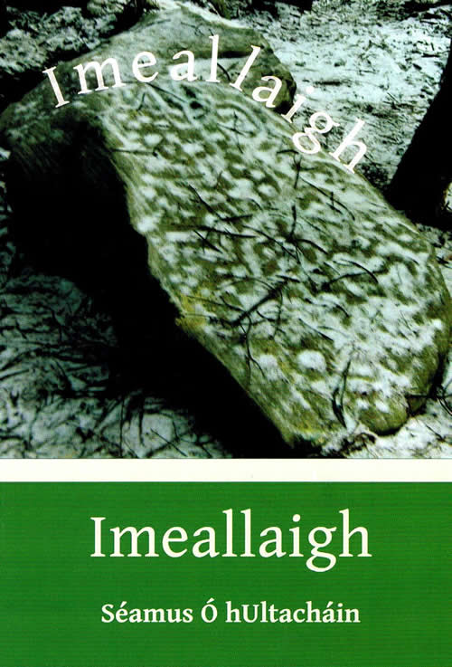 Imeallaigh le Seámus Ó hUltacháin Cnuasach filíochta Gaeilge Gaelic Irish Poetry