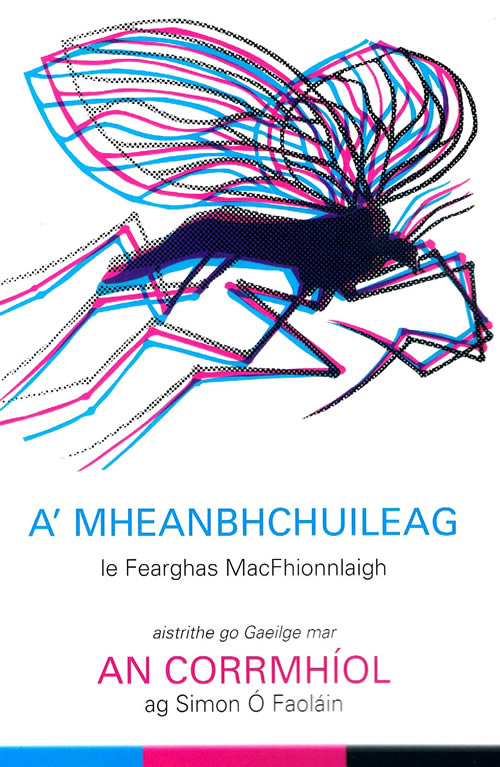 An Corrmhíol le Simon Ó Faoláin Cnuasach filíochta i nGaidhlig na hAlban agus Gaeilge