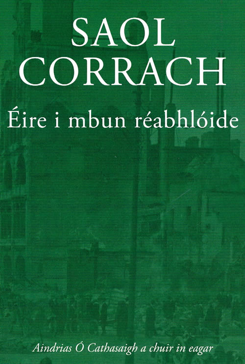 Saol Corrach Éire i mBun Réabhlóide Eag: Aindrias Ó Cathasaigh