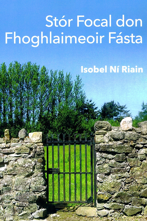 Stór Focal don Fhoghlaimeoir Fásta le Isobel Ní Riain