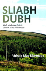 Sliabh Dubh le Pádraig Mac Diarmada