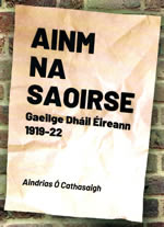 Ainm na Saoirse le Aindrias Ó Cathasaigh