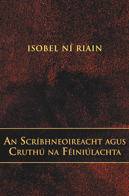An Scríbhneoireacht & Cruthú na Féiniúlachta le Isobel Ní Riain