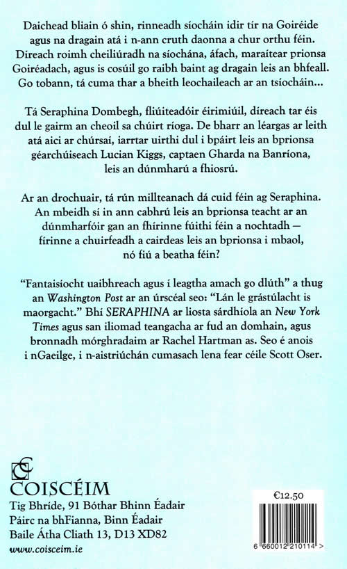 Seraphine le Ravhel Hartman, an leagan Gaeilge le Scott Oser