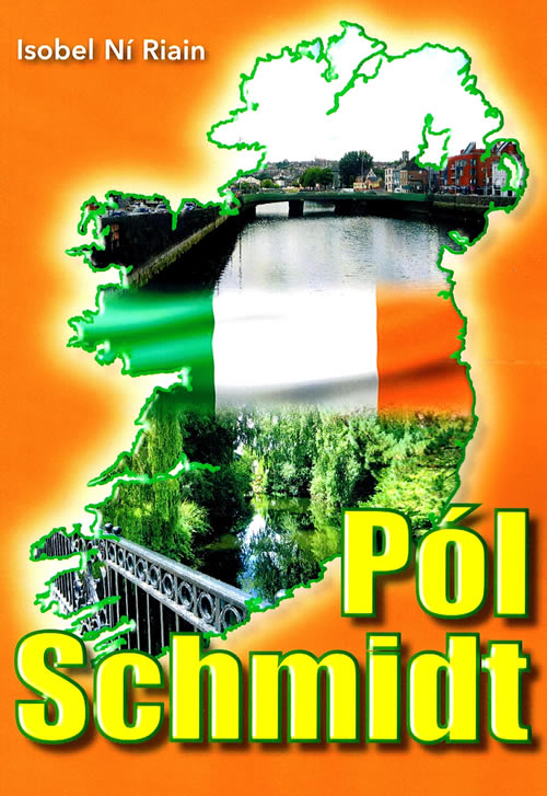 Pól Schmidt le Isobel Ní Riain