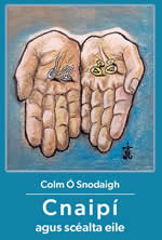 Cnaipí le Colm Ó Snodaigh