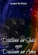 Dialann Spás agus Dialann an Ama e Isobel Ní Riain