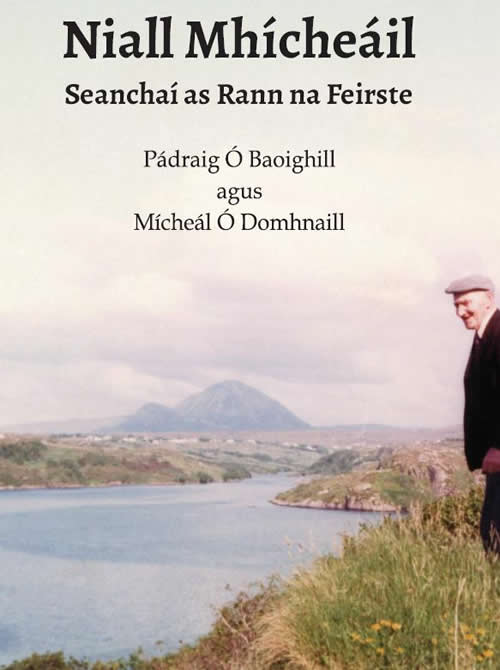 Niall Mhícheáil seanchaí as Rann na Feirste le Pádraig Ó Baoighill agus Mícheál Ó Domhnaill