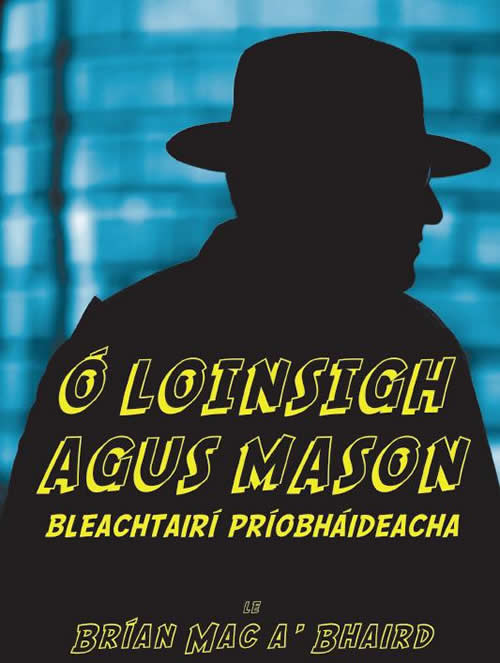 Ó Loinsigh agus Mason Bleachtairí Príobháideacha le Brian Mac a' Bhaird