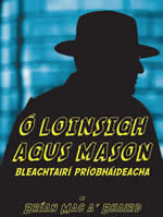 Ó Loinsigh agus Mason Bleachtairí Príobháideacha le Brian Mac a' Bhaird