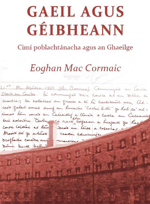 Gaeil agus Géibheann le Eoghan Mac Coramaic